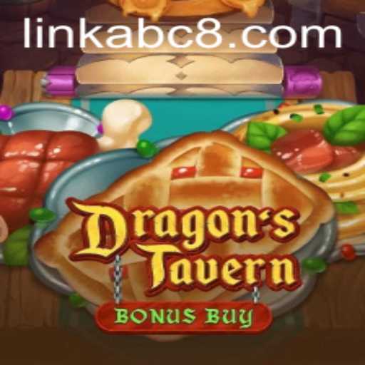 Exploring the Enchanting World of DragonsTavern: A New Adventure Awaits with ABC8