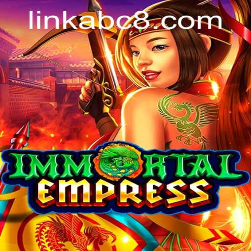 ImmortalEmpress: The Enchanting Adventure Awaits